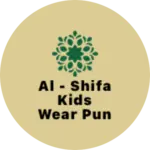Business logo of AL - SHIFA KIDS WEAR PUNHANA