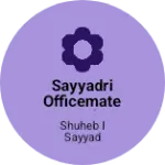 Business logo of Sayyadri Officemate Manufacturing Pvt. Ltd.