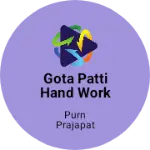 Business logo of Gota Patti hand work