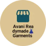 Business logo of AVANI READYMADE👗GARMENTS