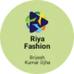 Business logo of Riya fashion House