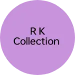 Business logo of R K collection