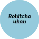 Business logo of Rohitchauhan