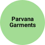 Business logo of Parvana garments