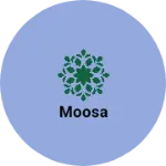 Business logo of Moosa