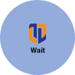 Business logo of Wait