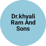 Business logo of Dr.khyali ram and sons