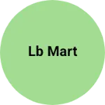 Business logo of LB Mart