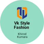 Business logo of Vk style fashion