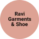 Business logo of Ravi Garments & shoe center Deoria