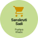 Business logo of Sanskruti sadi