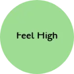 Business logo of Feel High