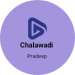 Business logo of chalawadi