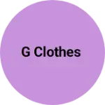Business logo of G Clothes