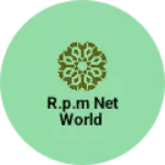 Business logo of R.P.M NET WORLD