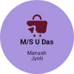 Business logo of M/s U Das