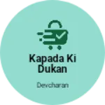 Business logo of Kapada ki dukan