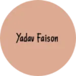Business logo of Yadav Faison