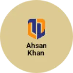 Business logo of Ahsan Khan