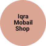 Business logo of iqra mobail Shop