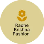 Business logo of Radhe Krishna fashion