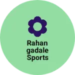 Business logo of Rahangadale sports