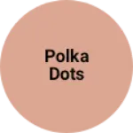 Business logo of Polka Dots