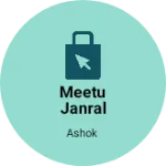 Business logo of meetu janral store