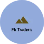 Business logo of FK Traders