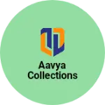 Business logo of Aavya Collections