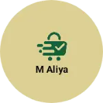 Business logo of M aliya