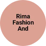 Business logo of Rima Fashion and Tailors