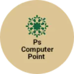 Business logo of PS COMPUTER POINT