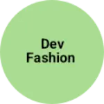 Business logo of Dev fashion