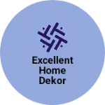 Business logo of Excellent home dekor