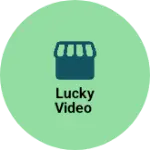 Business logo of Lucky video