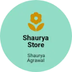 Business logo of Shaurya store