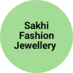 Business logo of Sakhi Fashion jewellery