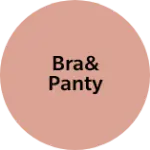Business logo of BRA& PANTY