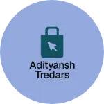 Business logo of Adityansh tredars