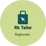 Business logo of Rk tailor