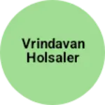 Business logo of Vrindavan holsaler