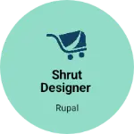Business logo of Shrut designer