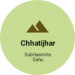Business logo of Chhatijhar
