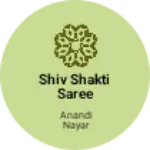Business logo of Shiv Shakti saree centre