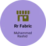 Business logo of RR fabric