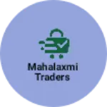 Business logo of Mahalaxmi traders