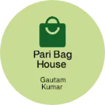 Business logo of Pari bag house
