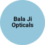 Business logo of Bala ji opticals