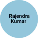 Business logo of Rajendra Kumar